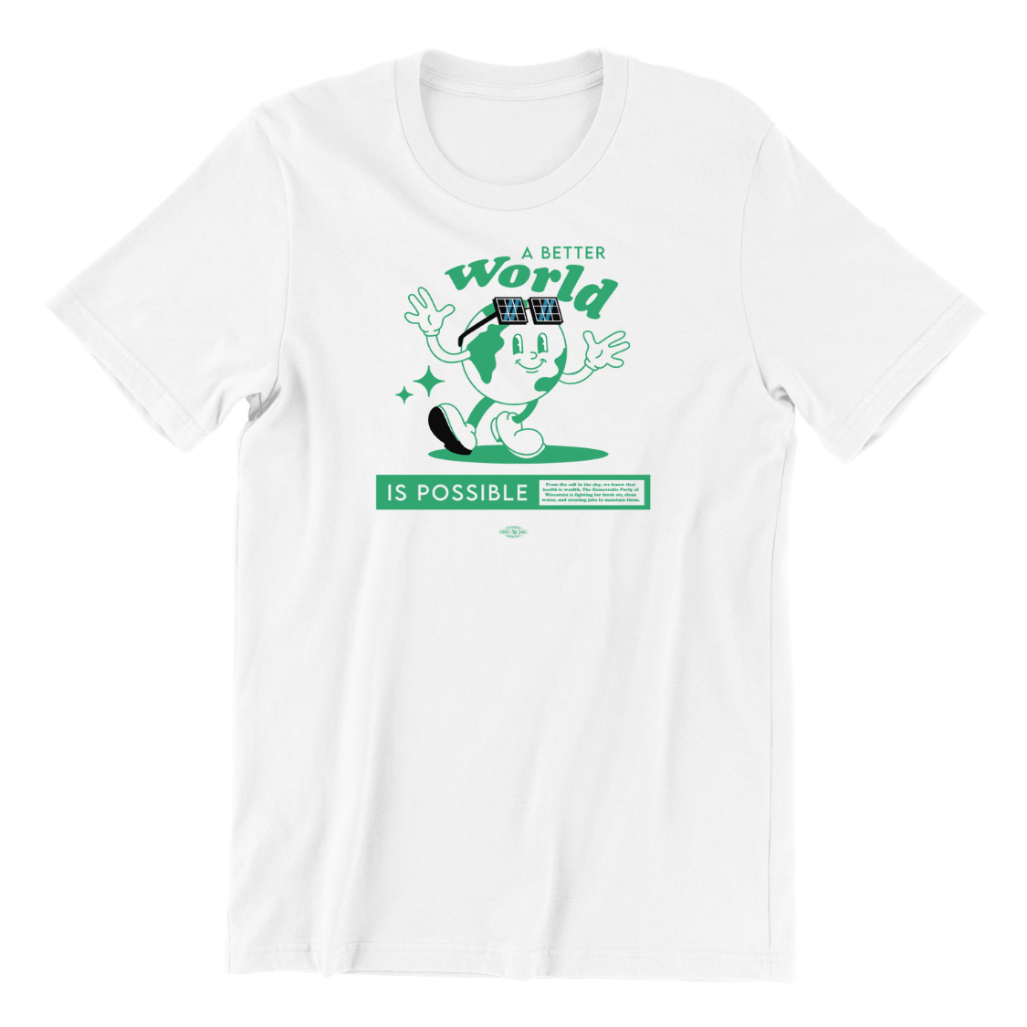 A Better World Tee