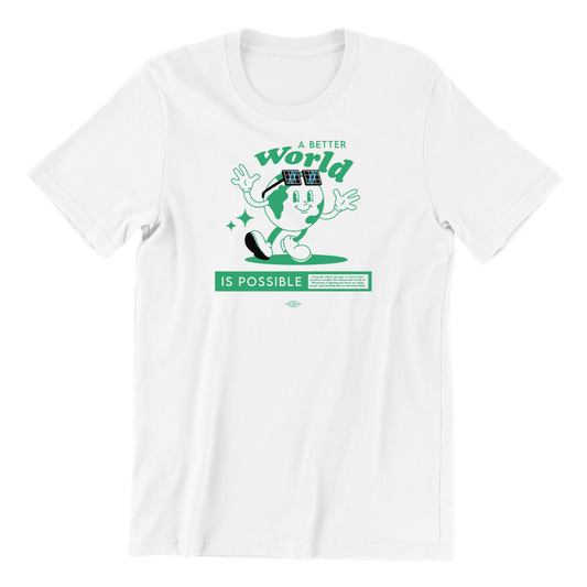 A Better World Tee